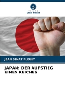 JAPAN: DER AUFSTIEG EINES REICHES 6205994143 Book Cover