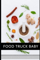 Food Truck Baby: Part Thirteen 139304994X Book Cover