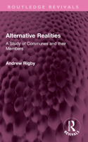 Alternative Realities: A Study of Communes and Their Members 1032606886 Book Cover