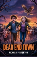 Dead End Town B092CHCJZ1 Book Cover