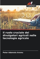 Il ruolo cruciale dei divulgatori agricoli nelle tecnologie agricole 6209680364 Book Cover