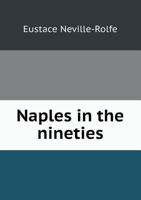 Naples in the Nineties 5518508352 Book Cover