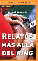 Relatos más allá del ring B0B8SK37CP Book Cover