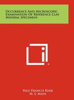 Occurrence and Microscopic Examination of Reference Clay Mineral Specimens 1258323605 Book Cover
