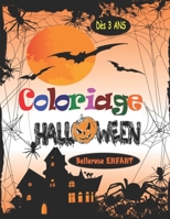 Coloriage Halloween: Livre de Coloriage pour Enfant avec une Collection de 45 Merveilleux Dessins d’Halloween ; Coloriages pour Enfants dès 3 ans - ... (Coloriage Magique Enfant) 1697884873 Book Cover