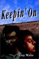 Keepin' On 0595238297 Book Cover