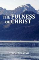 The Fulness of Christ 1942521472 Book Cover