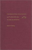 Terracotta Figurines and Plaques from Dura-Europos 0472112376 Book Cover