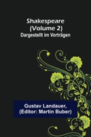 Shakespeare (Volume 2); Dargestellt im Vorträgen 9356574294 Book Cover