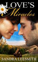 Love's Miracles (Lovestruck) 0989570606 Book Cover