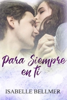 Para siempre en ti B09FS312GJ Book Cover