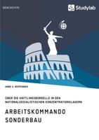 Arbeitskommando Sonderbau. �ber Die H�ftlingsbordelle in Den Nationalsozialistischen Konzentrationslagern 3960952813 Book Cover