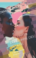 Liebe unter der Sonne des Südens: Eine lesbische Romanze (Sommer, Sonne, Strand und Lesbische Liebe) (German Edition) B0FHKFGMZ2 Book Cover