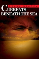 Currents Beneath the Sea 0595181686 Book Cover