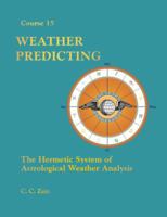 Weather Predicting: Brotherhood Of Light V15, Serial No. 190-196 125811433X Book Cover