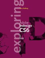 Exploring Adobe Indesign Creative Cloud Update (with Coursemate Printed Access Card) 1285843525 Book Cover