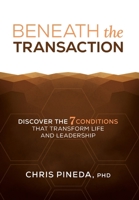 Beneath The Transaction 1969508299 Book Cover