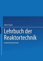 Lehrbuch Der Reaktortechnik: Band 3: Kernkraftwerkstechnik 3540154736 Book Cover