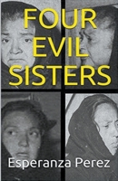 Four Evil Sisters B0CVW3PLK9 Book Cover