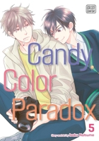 Candy Color Paradox, Vol. 5 1974719219 Book Cover