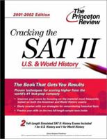 Cracking the SAT II: U.S. & World History, 2001-2002 Edition 0375761853 Book Cover