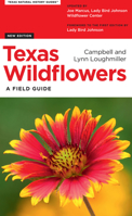 Texas Wildflowers: A Field Guide: Revised Edition (Texas Natural History Guides) 0292780605 Book Cover