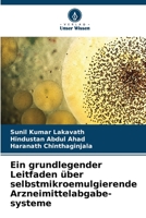Ein grundlegender Leitfaden über selbstmikroemulgierende Arzneimittelabgabe- systeme 6206309916 Book Cover