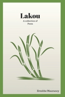 Lakou: A collection of Poems B0FN5Q1B5N Book Cover