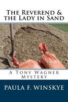 The Reverend & the Lady in Sand: A Tony Wagner Mystery 1530819245 Book Cover