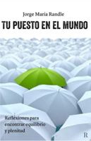 Tu puesto en el mundo: Reflexiones para encontrar equilibrio y plenitud B0G438FPFN Book Cover