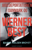 Jødedeportationen i Danmark og Werner Best 8711888431 Book Cover