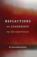 Reflections on Leadership : My Life Experiences 0578341506 Book Cover