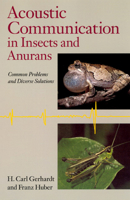 Acoustic Communication in Insects and Anurans 0226288331 Book Cover