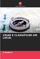 Criar E Classificar Um Local 6206354520 Book Cover
