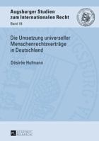 Die Umsetzung Universeller Menschenrechtsvertraege in Deutschland 3631724314 Book Cover