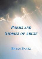 Stories and Poems of Abuse 1595983325 Book Cover