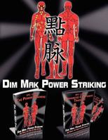 Dim Mak Power Striking 0982815514 Book Cover