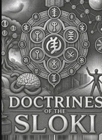 Doctrines of the SLoki: A Compendium of Thought B0H6Y2J621 Book Cover