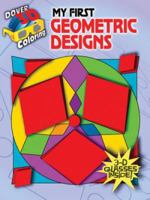 3-D Coloring Book: My First Geometric Designs 0486481107 Book Cover
