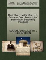 Dinis et al. v. Volpe et al. U.S. Supreme Court Transcript of Record with Supporting Pleadings 1270539914 Book Cover