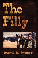 The Filly 0979777305 Book Cover