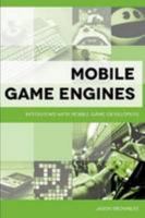Mobile Game Engines: Interviews With Mobile Game Developers 1105898296 Book Cover