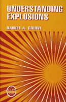 Understanding Explosions 081690779X Book Cover