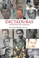 DICTADURAS. 14 RELATOS DE FAMILIAS. 9945618830 Book Cover