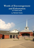 Words of Encouragement & Exhortation 1304399796 Book Cover