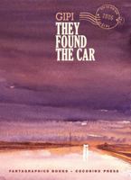 Wish You Were Here No. 2: They Found the Car (Ignatz Series) 1560978015 Book Cover