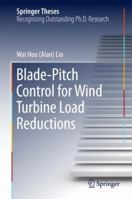 Blade-Pitch Control for Wind Turbine Load Reductions 3319755315 Book Cover