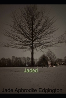 Jaded: Stare Into My Soul B0DRT6P3L6 Book Cover