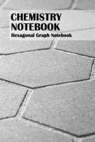 Chemistry Notebook: Hexagonal Graph Paper Composition Book for Organic Chemistry and Biochemistry 6x9, 100 Pages 1686447590 Book Cover