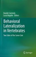 Behavioral Lateralization in Vertebrates: Two Sides of the Same Coin 3642302025 Book Cover